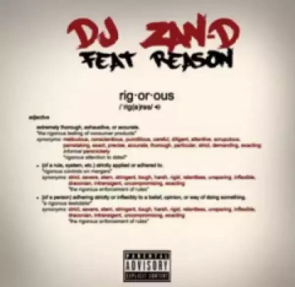 DJ Zan D - Rigorous Ft. Reason